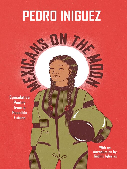 Title details for Mexicans on the Moon by Pedro Iniguez - Available